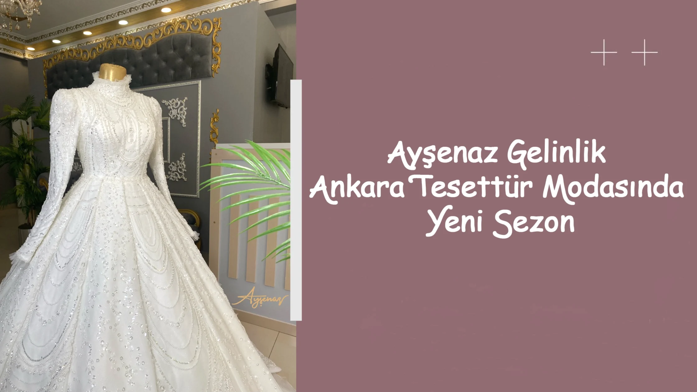 Ayşenaz Gelinlik Ankara: Tesettür Modasında Yeni Sezon