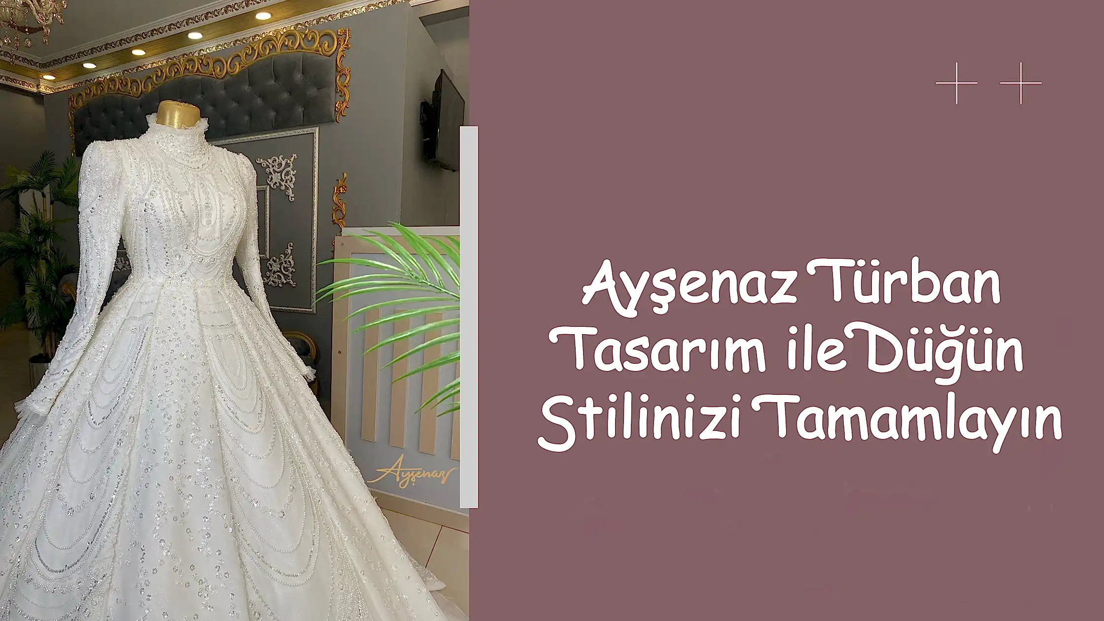 Ayşenaz Türban Tasarım ile Düğün Stilinizi Tamamlayın