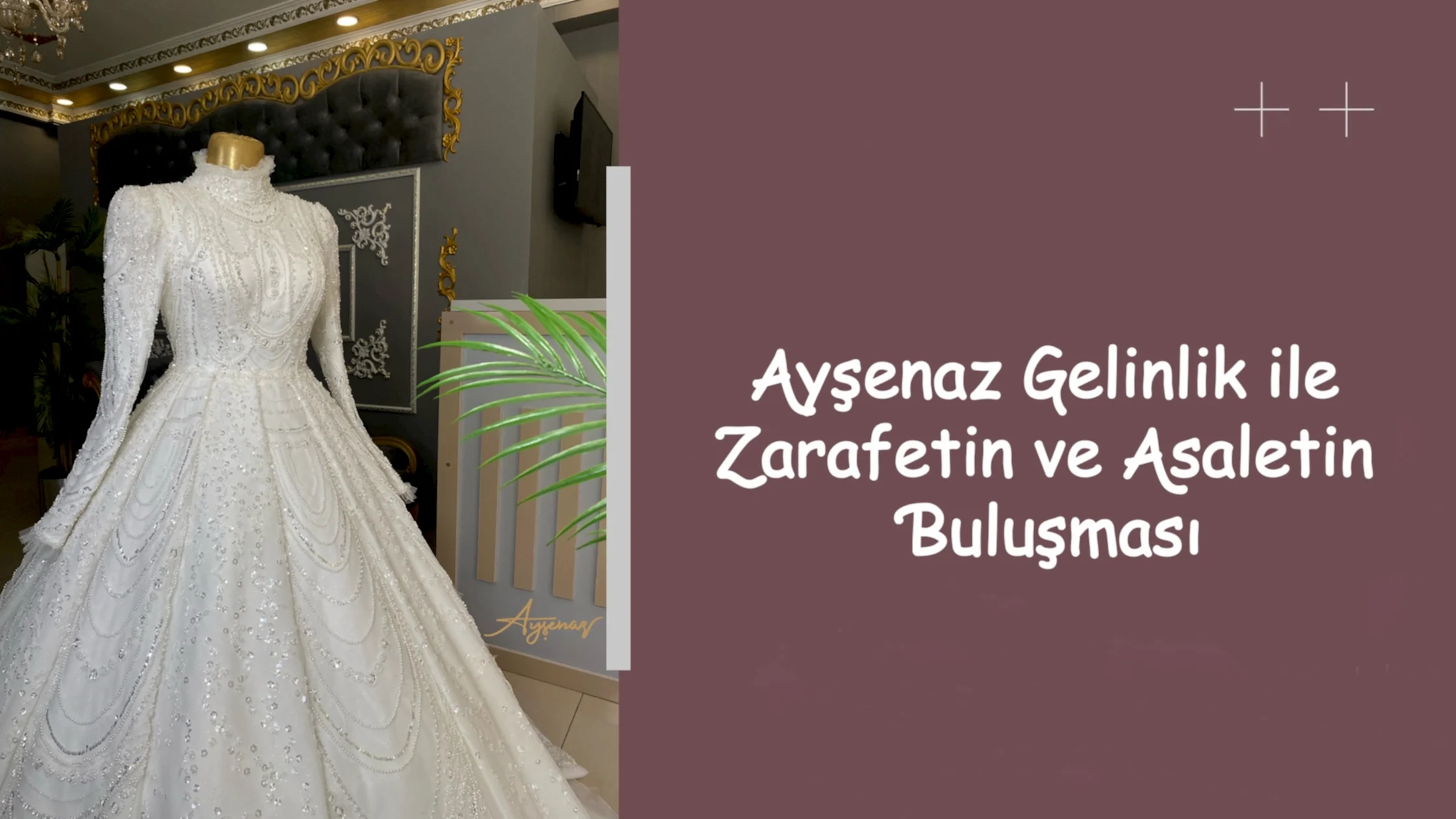 Ayşenaz Gelinlik ile Zarafetin ve Asaletin Buluşması