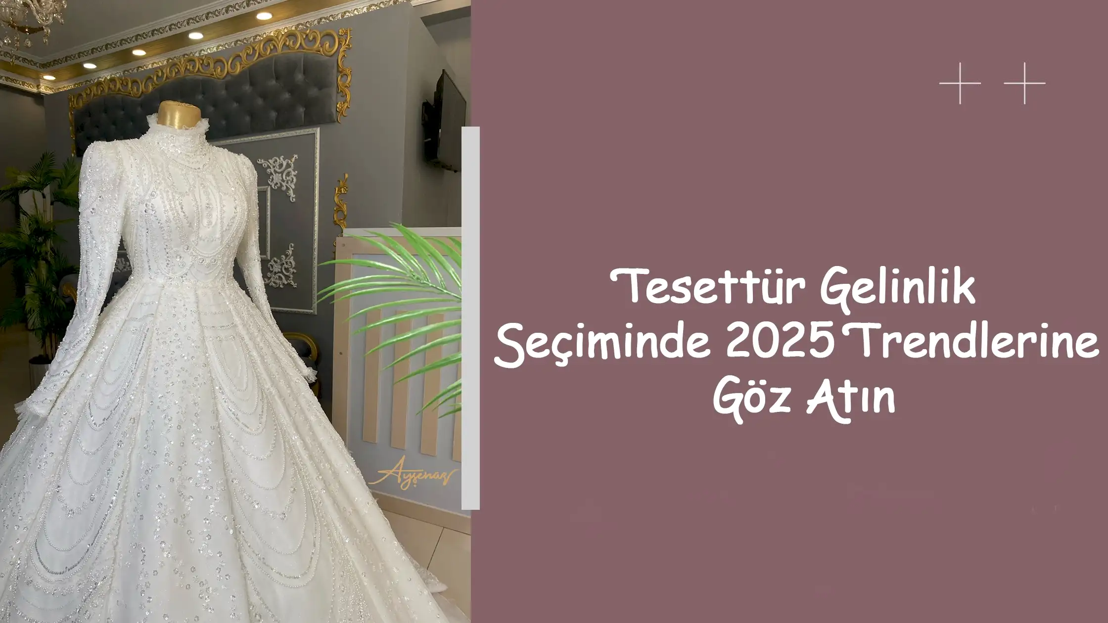 Tesettür Gelinlik Seçiminde 2025 Trendlerine Göz Atın