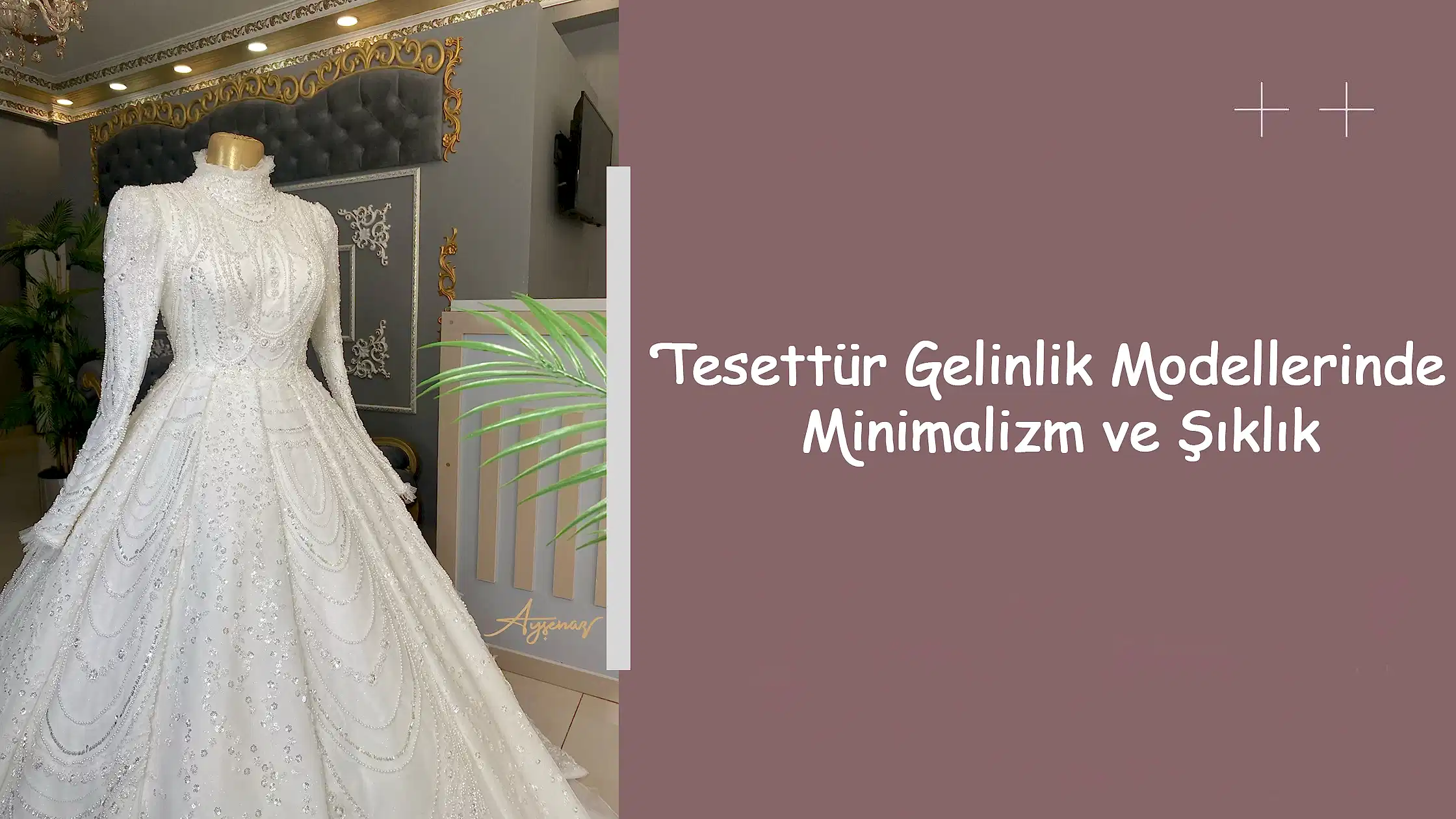 Tesettür Gelinlik Modellerinde Minimalizm ve Şıklık