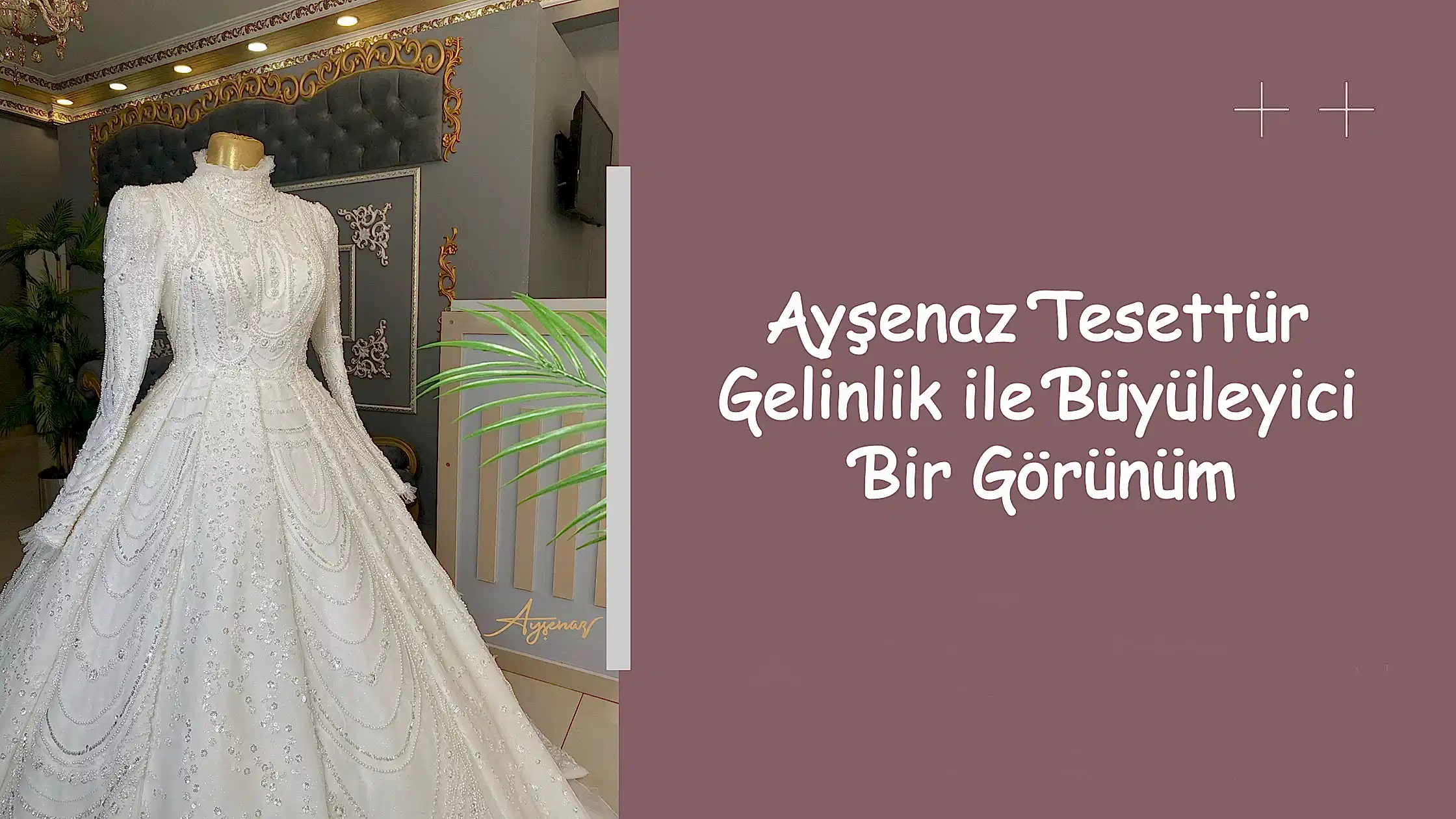 Ayşenaz Tesettür Gelinlik ile Büyüleyici Bir Görünüm