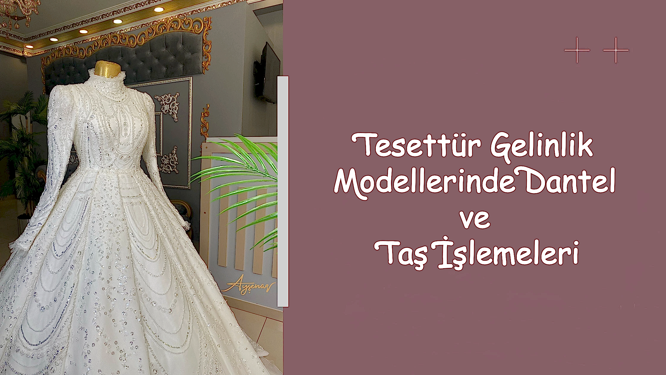 Tesettür Gelinlik Modellerinde Dantel ve Taş İşlemeleri