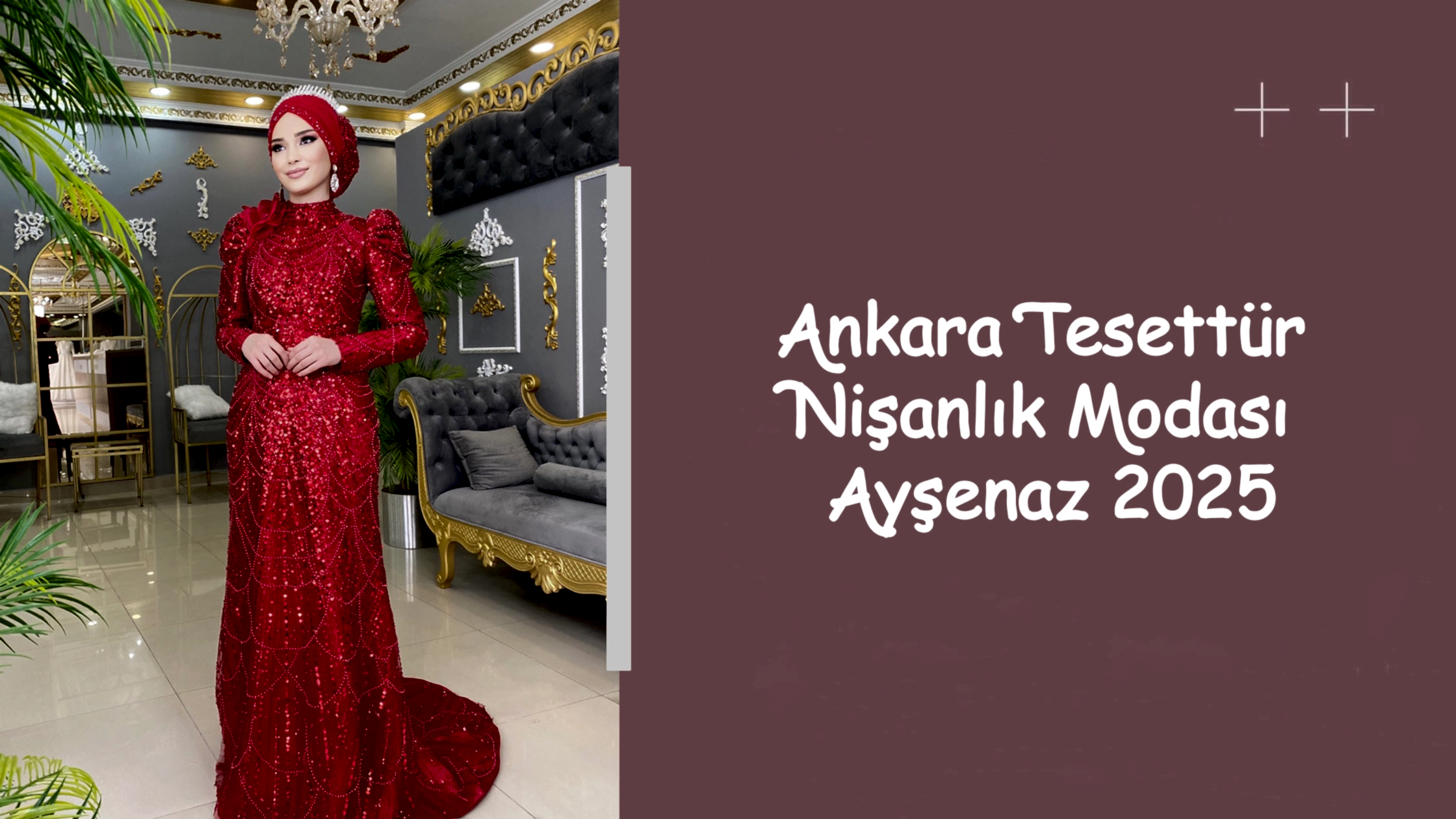 Ankara Tesettür Nişanlık Modası Ayşenaz 2025