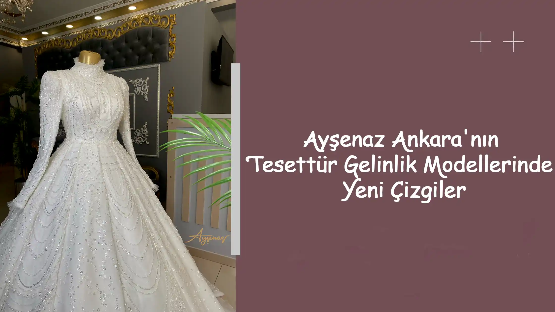 Ayşenaz Ankara'nın Tesettür Gelinlik Modellerinde Yeni Çizgiler