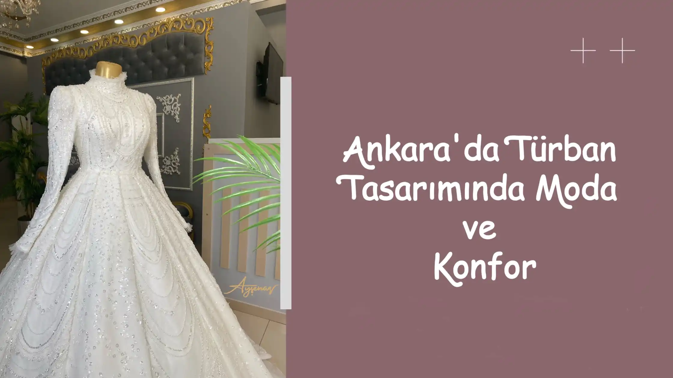 Ankara'da Türban Tasarımında Moda ve Konfor